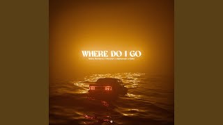 Where Do I Go Extended Mix [upl. by Jana774]