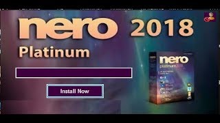 Nero Platinum 2018  Install شرح طريقة تنصيب برنامج نيرو 2018 بلاتينيوم [upl. by Tommie]