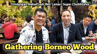 Ke Borneo Wood Undangan Makan jadi Beli Brankas Super [upl. by Rosner]