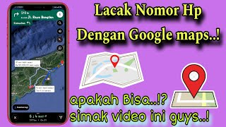 Cara Melacak No Hp Lewat Google Maps  apakah Bisa simak vide ini guys [upl. by Ardnek]