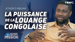 Athoms Mbuma  La puissance de la louange congolaise révélée  TBN FR [upl. by Maisel]