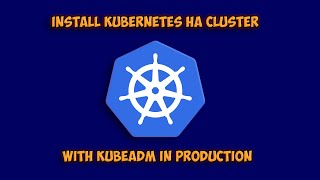 How to Install a Kubernetes HA Cluster with HAProxy Load Balancer  StepbyStep Guide [upl. by Neirol]