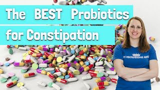 The BEST Probiotics for Constipation [upl. by Aliwt492]