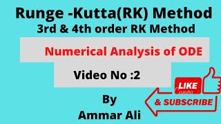 RungeKutta RK Method 3rd amp 4th order Numerical analysis of ODE Example 11121113 [upl. by Yla581]