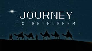 1210  Journey to Bethlehem  The Shepherds Journey [upl. by Tneicniv]