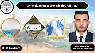 Introduction to Autodesk Civil 3D  Dr KS Academy [upl. by Nnainot]