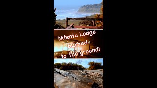 Mtentu Lodge Burned to the ground [upl. by Adnoraj]