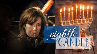 The Eighth Candle  A Prayer and Dance for Hanukkah [upl. by Noloc]