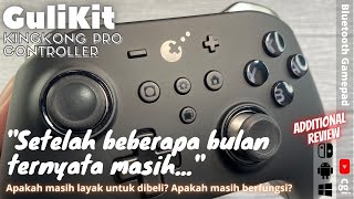 Tambahan Review Gulikit KINGKONG Pro Controller Gamepad Bluetooth quotBUASquot dengan model quotBERKELASquot [upl. by Alake787]