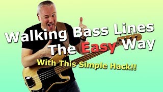 Walking Bass Lines The Easy Way With This Simple Hack [upl. by Ciredor]