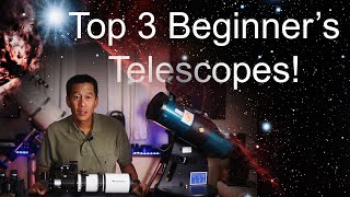 Top 3 Beginners Telescopes Which one should you buy [upl. by Leahplar94]