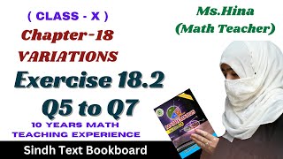 Exercise182Q5toQ7 Class 10 Sindh Board Complete ClassX Ex182 Variation newmathe 182 [upl. by Suiravad965]