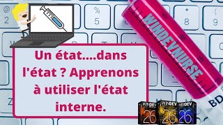 042Apprenons à manipuler les états internes dans Windev [upl. by Aidil]