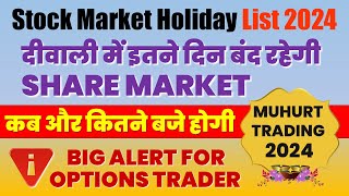 Share Market Holiday list 2024  Stock Market Holidays 2024  Share Market Holiday  Deepawali 2024 [upl. by Alta]