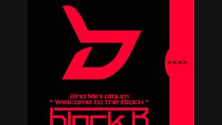 블락비 Block B  난리나 Audio [upl. by Ardnot90]