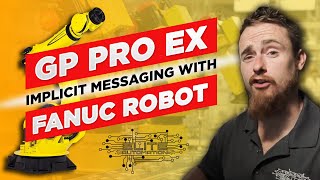 GP Pro Ex Implicit Messaging with Fanuc Robot [upl. by Asirak]