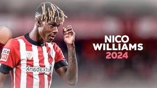 Nico Williams 2024 ● Crazy skills and goals  HD [upl. by Siuqramed]