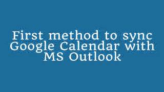 How to Sync Google Calendar ICAL File with Outlook [upl. by Aldas812]