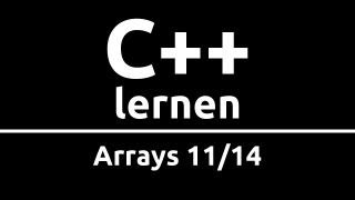 C Crashkurs für Anfänger in 2 Std 1114  ARRAYS [upl. by Eulalee]