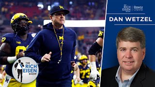 Yahoo Sports’ Dan Wetzel Breaks Down the Latest in the Michigan Scandal  The Rich Eisen Show [upl. by Ahsenrac]