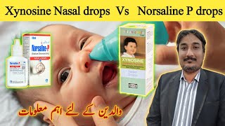 Xynosine nasal drops vs norsaline P drops  Nasal congestion in children  Dr Zeeshan [upl. by Enitsrik169]