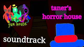 haners fun house  soundtrack taners horror house [upl. by Dviad]