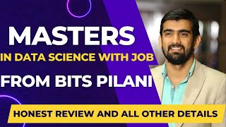 MastersMTech In Data Science With Job From BITS PILANI  Honest Review And All Other Details [upl. by Dorian]