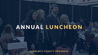 2023 Florence County Progress Annual Luncheon Recap [upl. by Clougher]