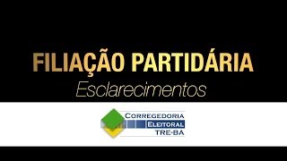 Esclarecimentos sobre Filiação Partidária  CREBA [upl. by Arehahs]