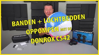 388 BANDEN EN LUCHTBEDDEN OPPOMPEN MET DE DONROX C542 [upl. by Hcelemile]