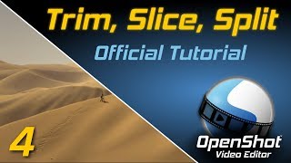 Trim Slice and Split  OpenShot Video Editor Tutorial [upl. by Pedersen881]