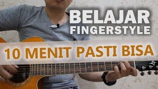 Belajar Fingerstyle 10 Menit PASTI BISA [upl. by Boylston]