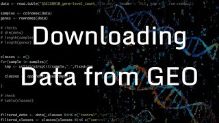 Lesson 2 Downloading Data from Gene Expression Omnibus GEO [upl. by Edmunda623]