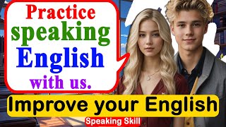 English Conversation Improve English Speaking Skills How to speak English englishquestioansanswers [upl. by Einnel490]