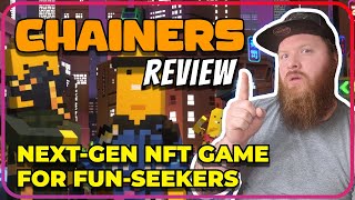 CHAINERS  Nextgen NFT game for funseekers that lets you collect Free NFTs every day [upl. by Wendel365]