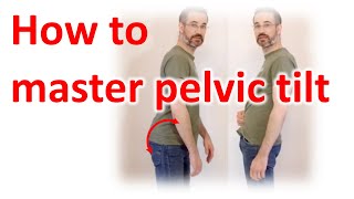 How to tilt your pelvis well correct your posture and lumbar lordosis without a posture corrector [upl. by Rednaxela]