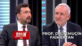 Tarih Keyfi Özel  Prof Dr Temuçin Faik Ertan [upl. by Sorazal]