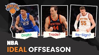 The New York Knicks PERFECT Offseason What Does It Look Like  NBA Ideal Offseason [upl. by Daughtry]