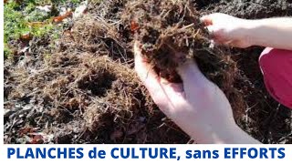 PLANCHES de CULTURE permaculture sans EFFORTS [upl. by Ries558]