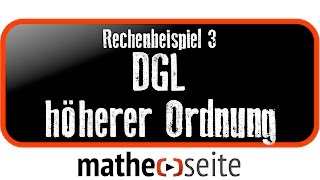 DGL höherer Ordnung über charakteristisches Polynom lösen Beispiel 3  A5304 [upl. by Okuy871]