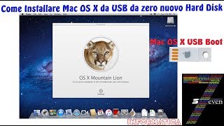 Come Installare Mac OS X da USB da zero nuovo Hard Disk [upl. by Eidod]