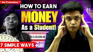 7 Simple Ways to Make Money as Student🔥 Make Online Money by this Hack Prashant Kirad [upl. by Robbyn722]