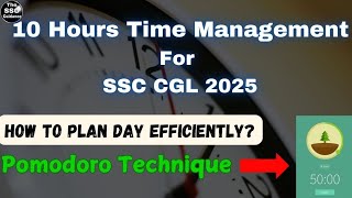 How To plan A Day Efficiently🕧  10 Hours Time Management for SSC CGL 2025 [upl. by Chane]