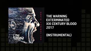 The Warning  Exterminated Live Session Custom Instrumental [upl. by Cairns]