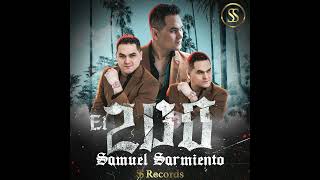 El 200  Samuel Sarmiento [upl. by Kendall470]