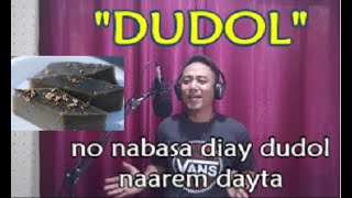 DUDOL Bukel Bukel Parody [upl. by Asseram]