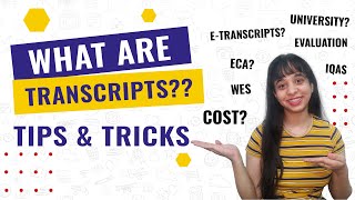 What Are Transcripts  Etranscripts  University  ECA  Immigration  WES  IQAS  ECE  CES  EP [upl. by Lail984]