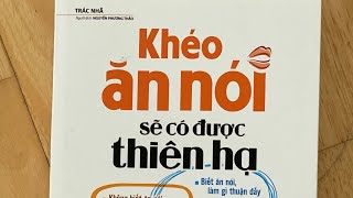 114 8 Đọc sách thay bạn KHÉO ĂN NÓI SẼ CÓ ĐƯỢC THIÊN HẠ  Chương 9 [upl. by Kerwinn]