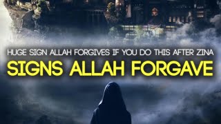 Signs Allah Forgave Your Zina DO THIS AFTER ZINA [upl. by Aderf348]