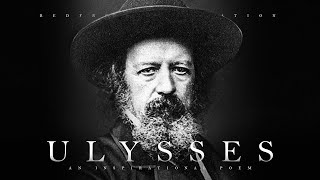 Ulysses  Alfred Tennyson Powerful Life Poetry [upl. by Lundin]